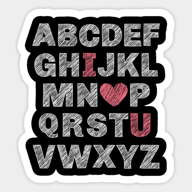 English Teacher Alphabet I Love You Valentine's Day Cute Teacher or Student Shirt, A to Z,I Love You Sticker by mook design